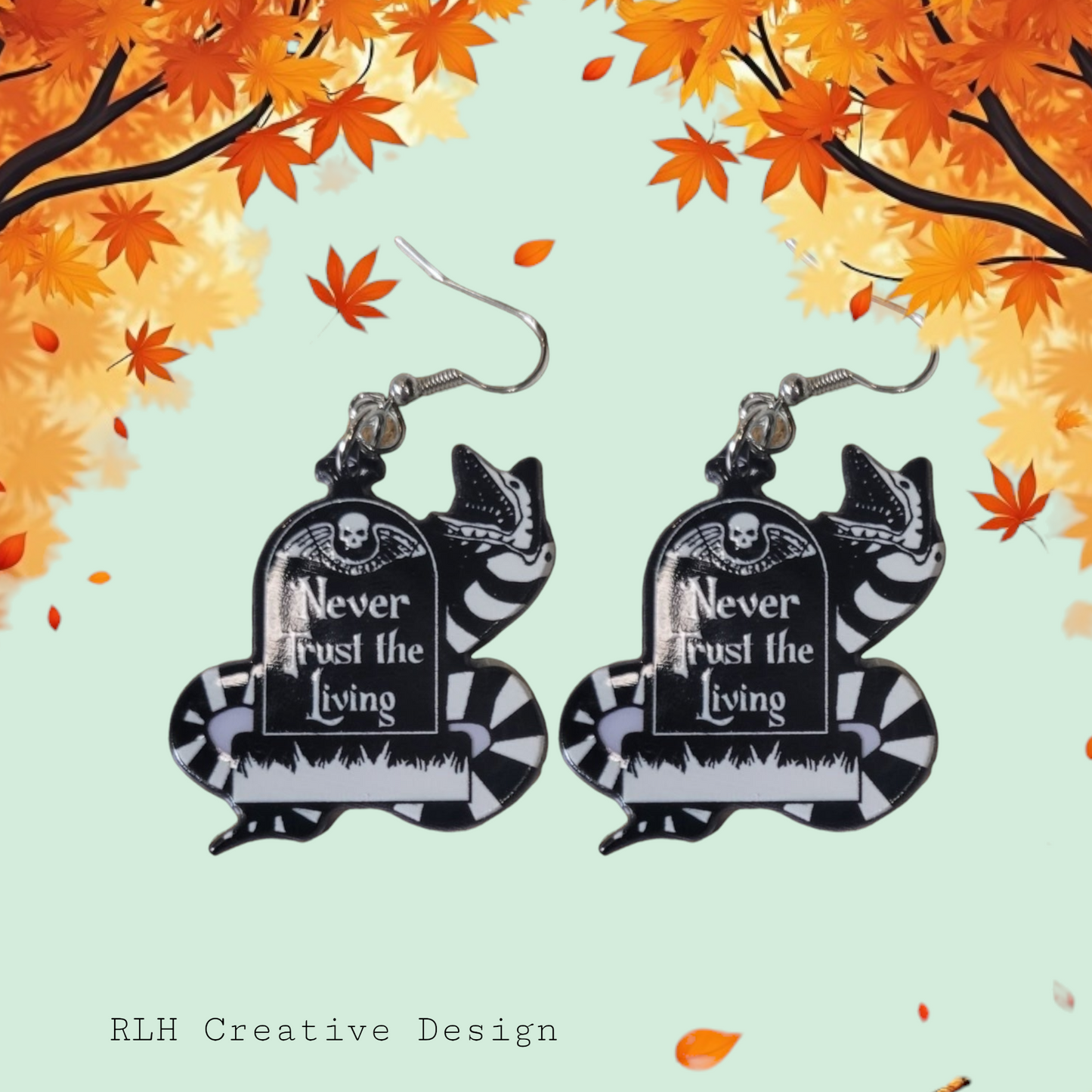 Never Trust the Living Spooky Dangle Earrings by RLH Creative Design