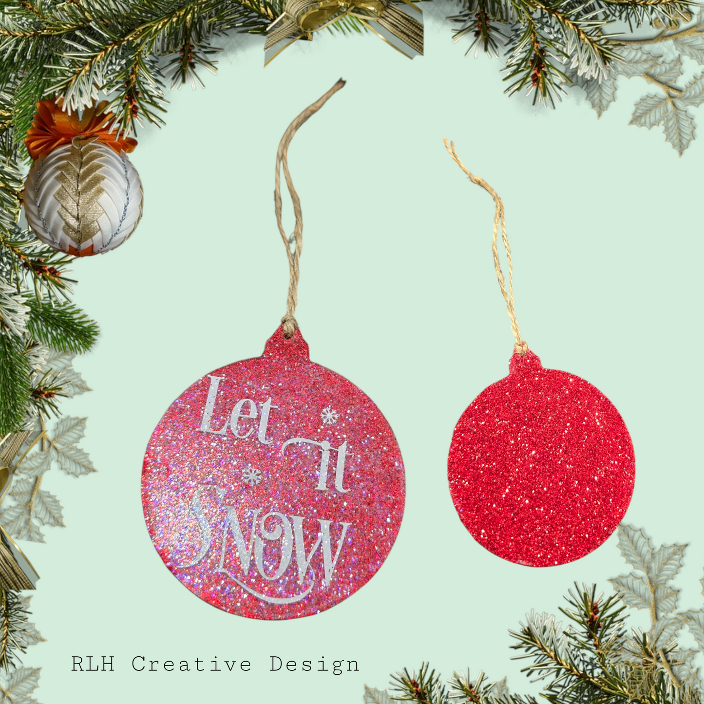 Double Sided Let it Snow Sparkle Ornament by RLH Creative Design