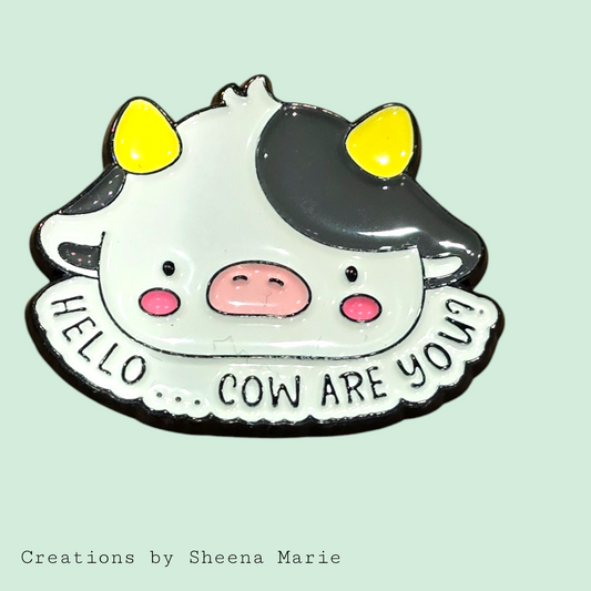 Cute Hello...Cow Are You? Enamel Pin